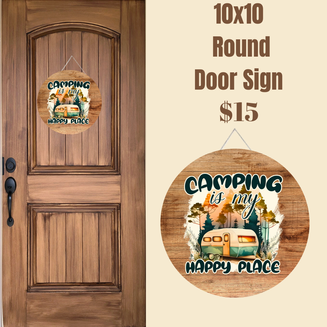 Camping is My Happy Place - 10x10 Round Door Sign