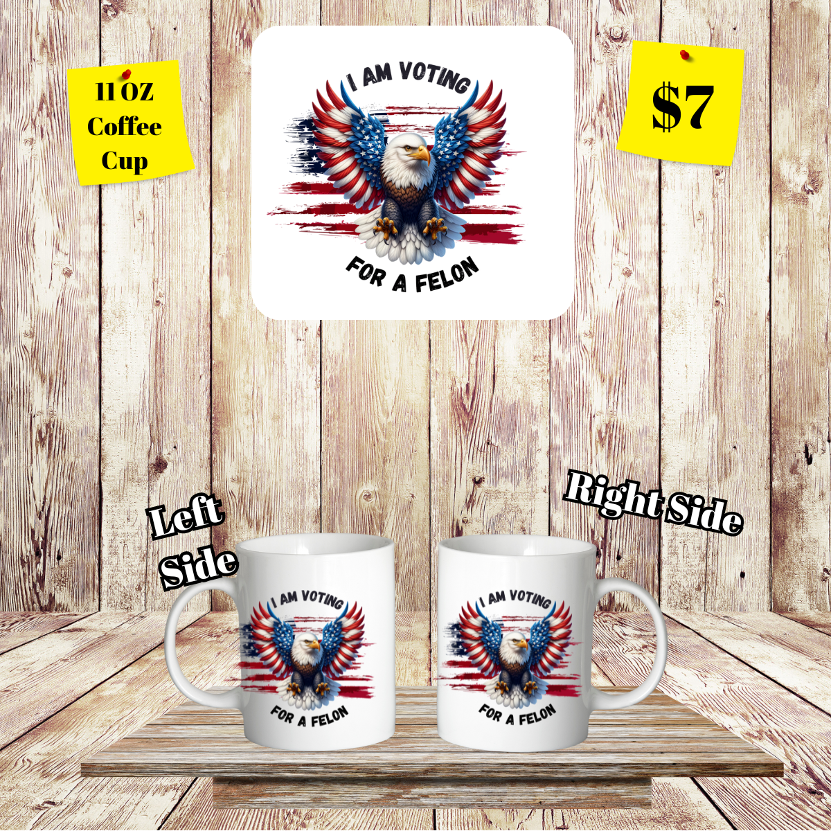 Patriotic Felon Supporter 11oz Mug