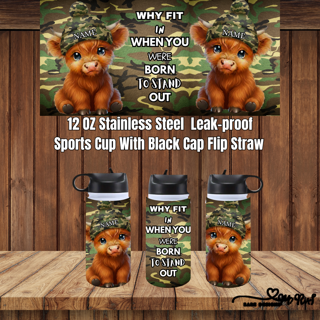 Born to Stand Out – Highland Cow 12oz Sports Cup Collection (Custom Name, Flip-Straw)