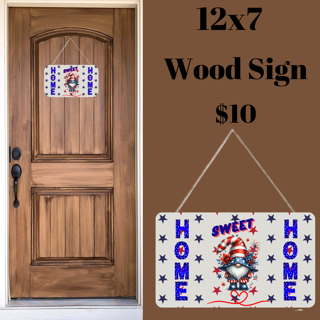 Patriotic Gnome Home Sweet Home Wood Sign