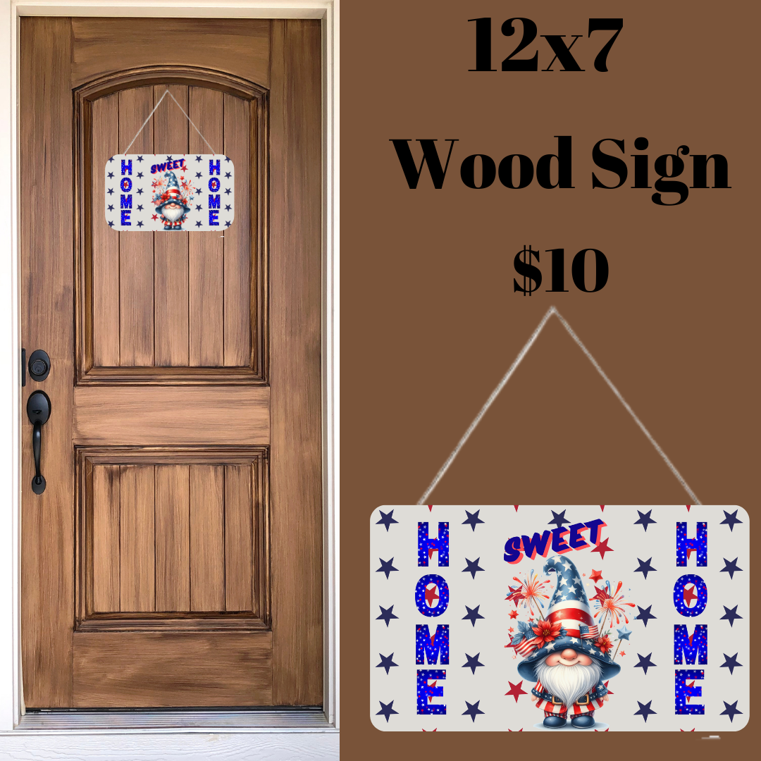 Patriotic Gnome Home Sweet Home Wood Sign