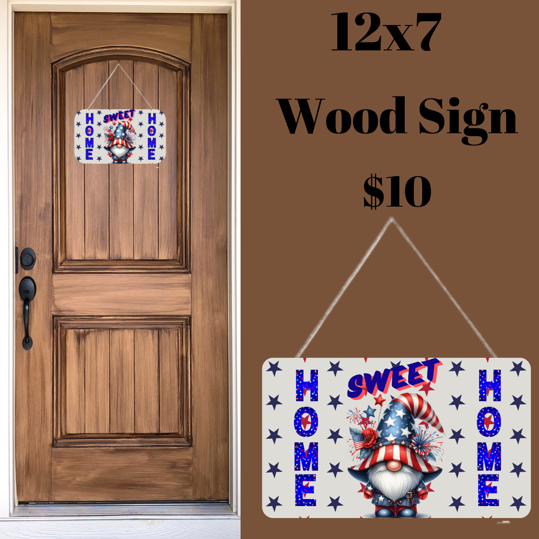 Patriotic Gnome Home Sweet Home Wood Sign