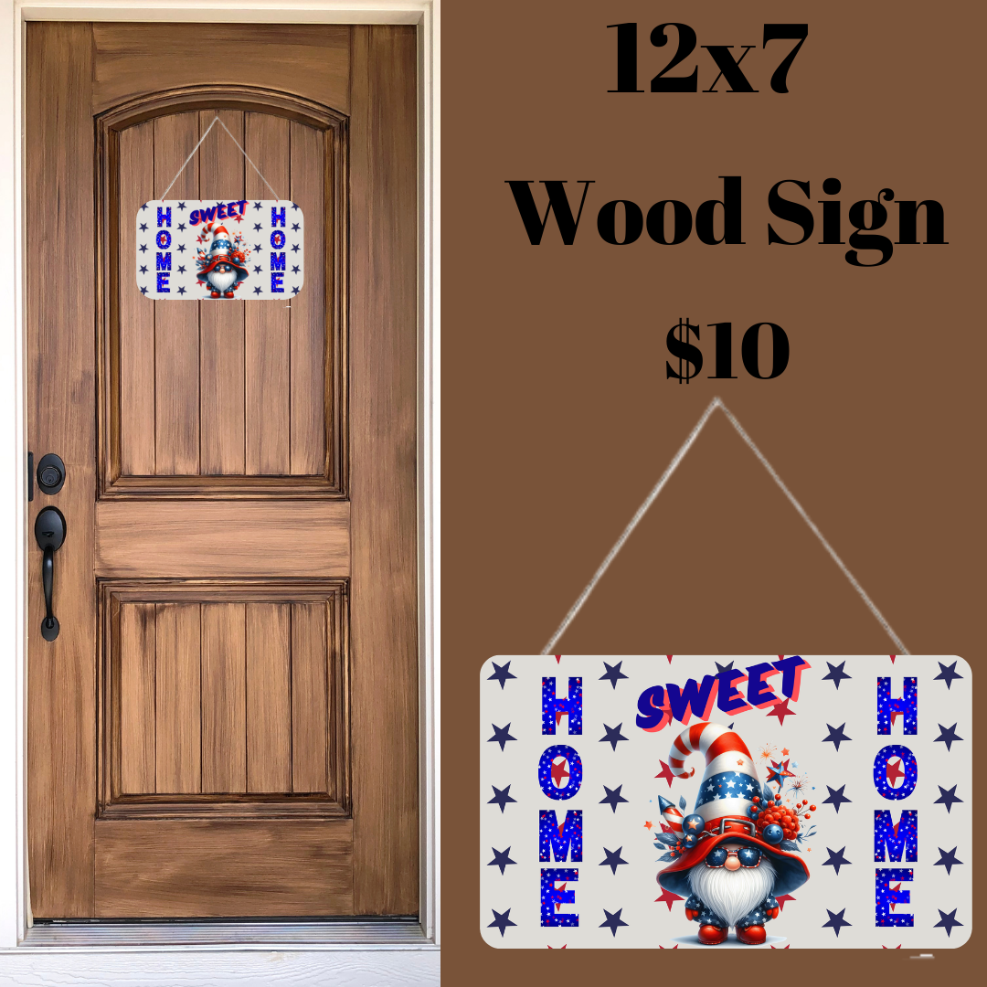 Patriotic Gnome Home Sweet Home Wood Sign