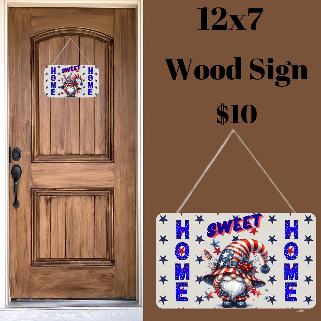 Patriotic Gnome Home Sweet Home Wood Sign