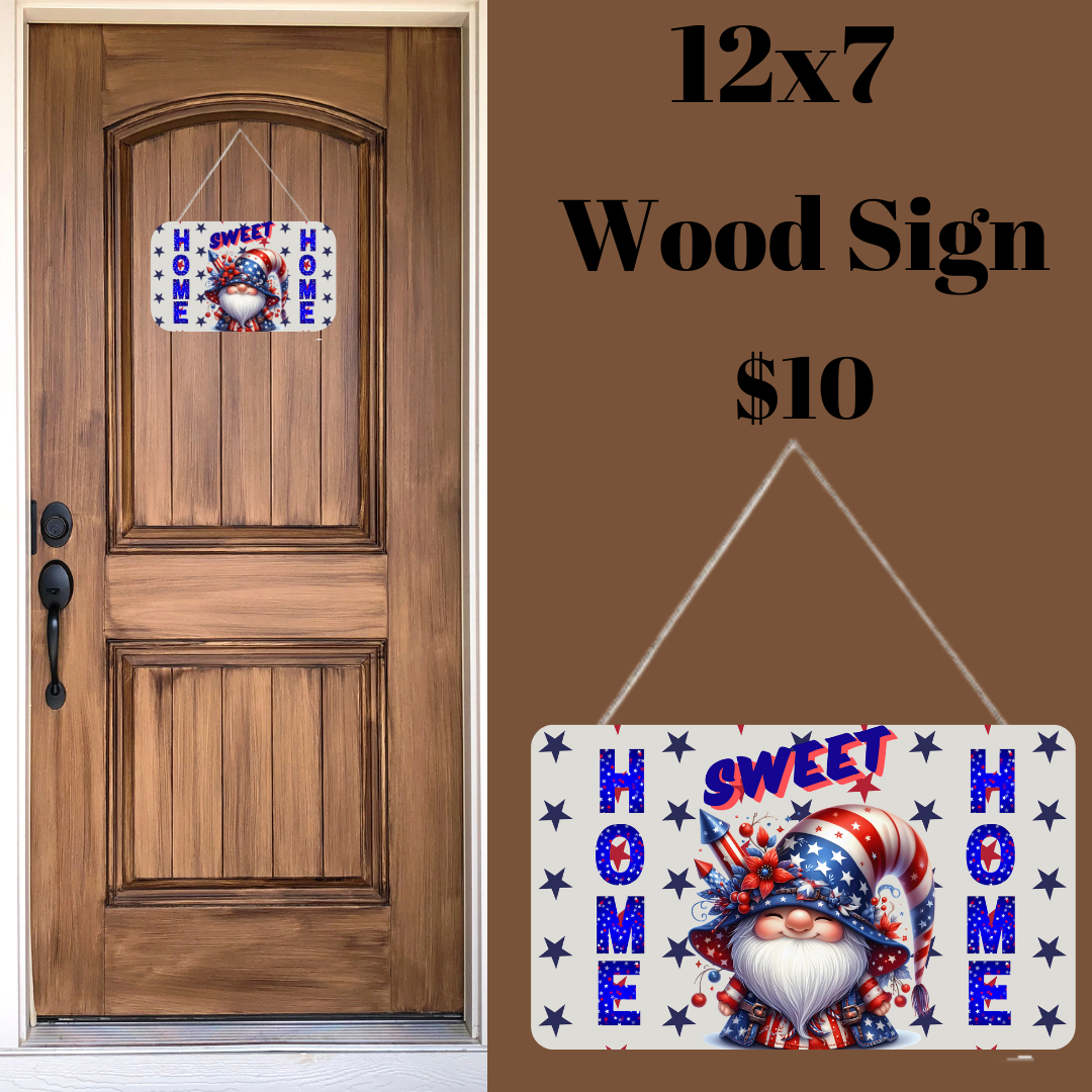 Patriotic Gnome Home Sweet Home Wood Sign