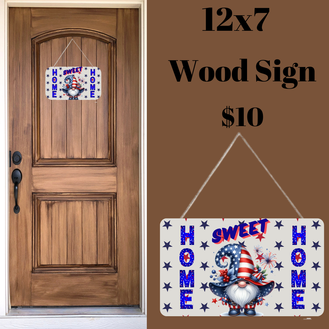 Patriotic Gnome Home Sweet Home Wood Sign