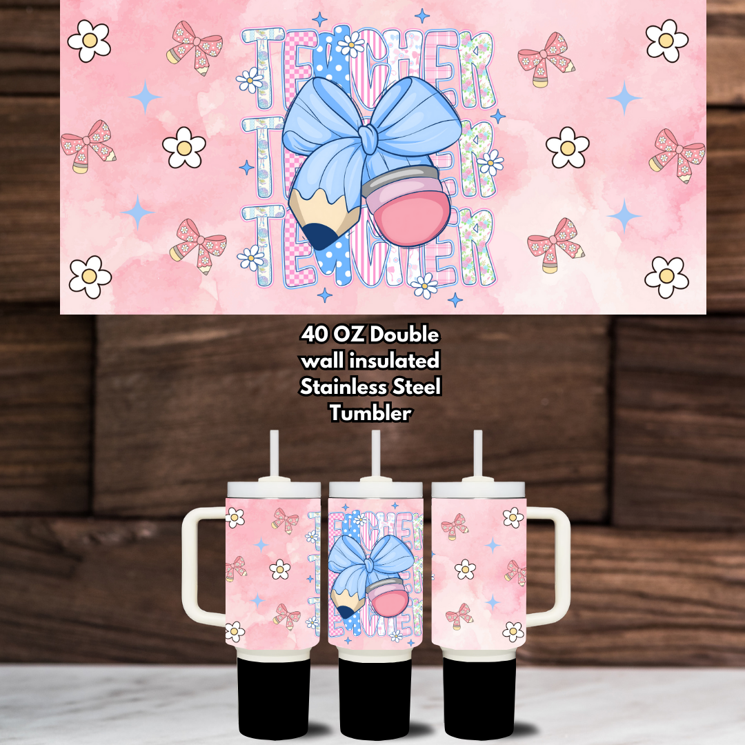 Bow & Pencils Teacher Tumbler Collection – 40oz