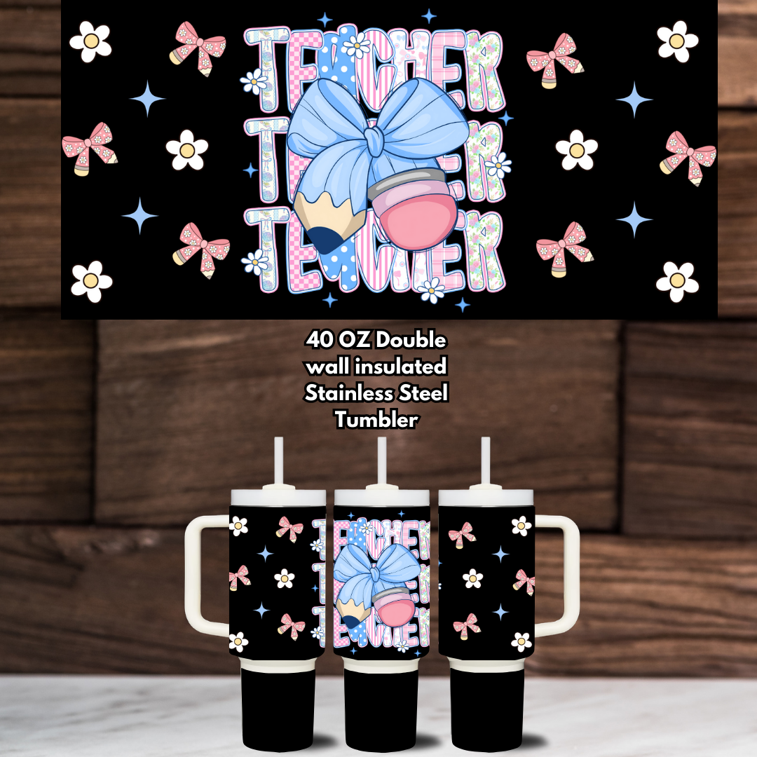 Bow & Pencils Teacher Tumbler Collection – 40oz