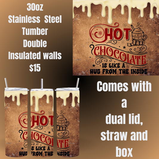 Hot Chocolate Hug 30oz Stainless Steel Tumbler