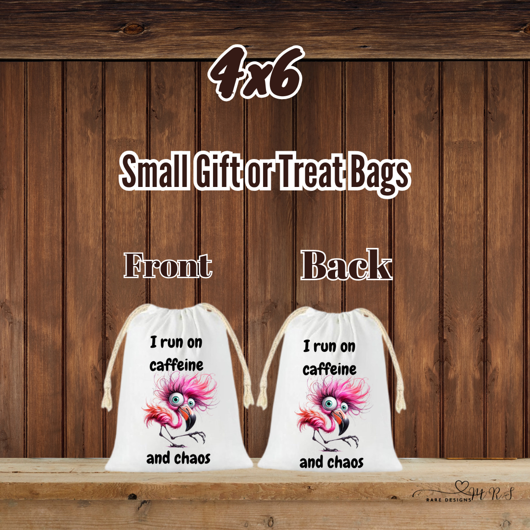 Caffeine & Chaos Flamingo – 4×6 Drawstring Gift/Treat Bag (Front & Back Print)