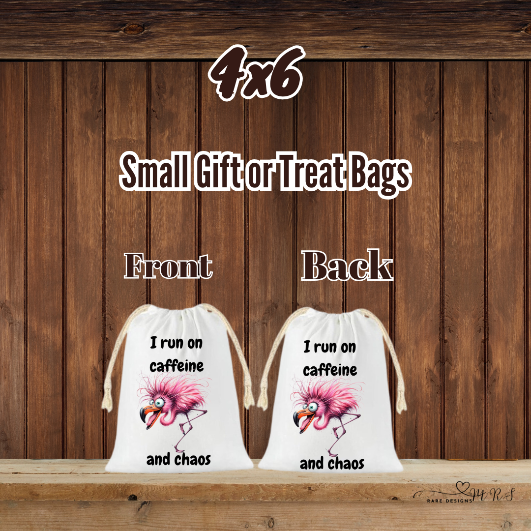Caffeine & Chaos Flamingo – 4×6 Drawstring Gift/Treat Bag (Front & Back Print)