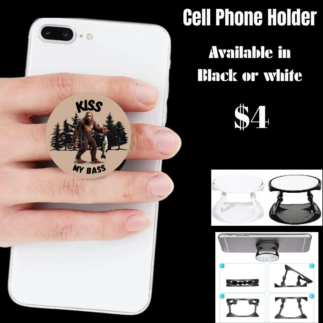 Kiss My Bass Cell Phone Holder – Bigfoot Edition