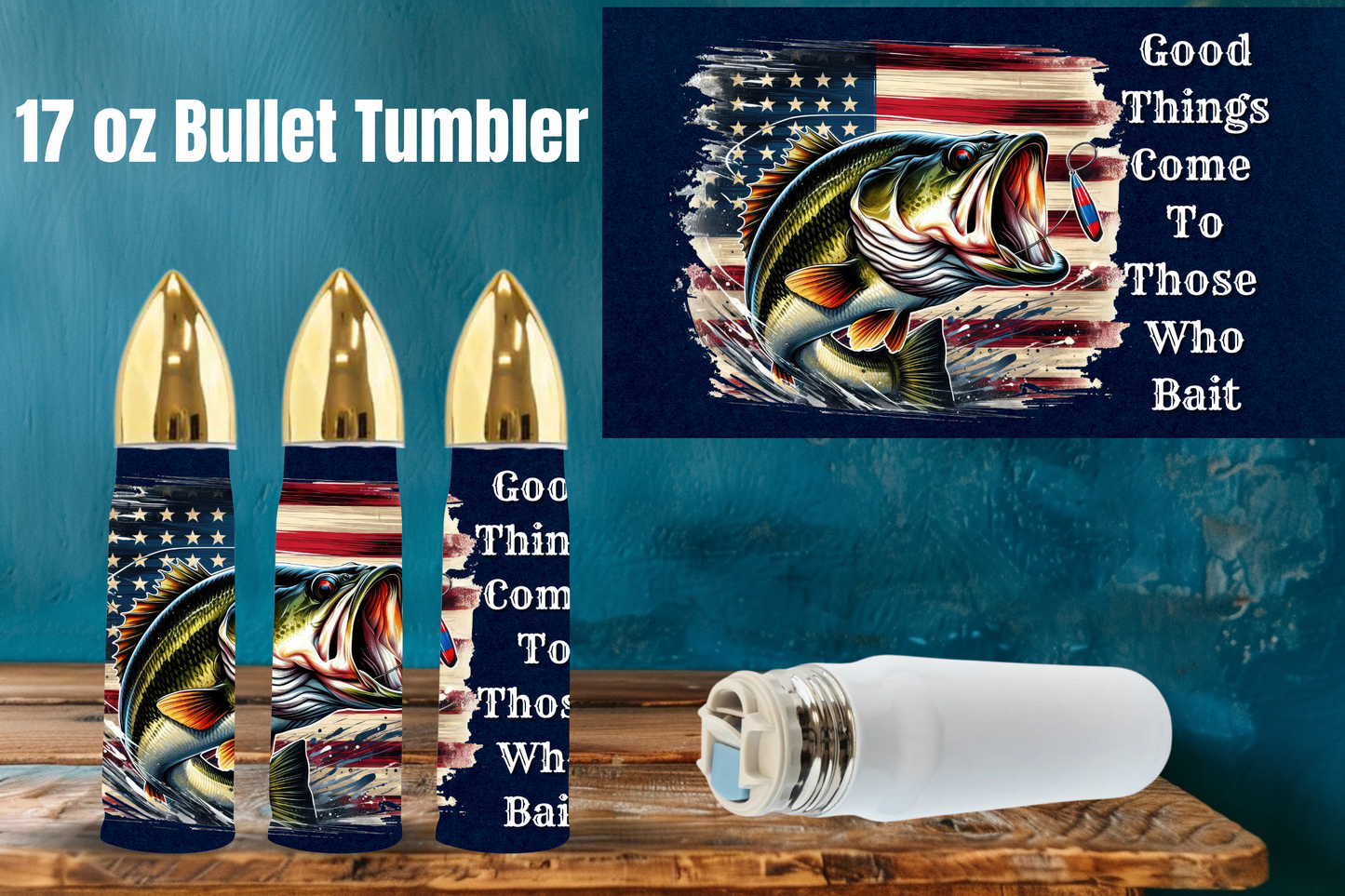 "Those Who Bait" 17oz Bullet Tumbler