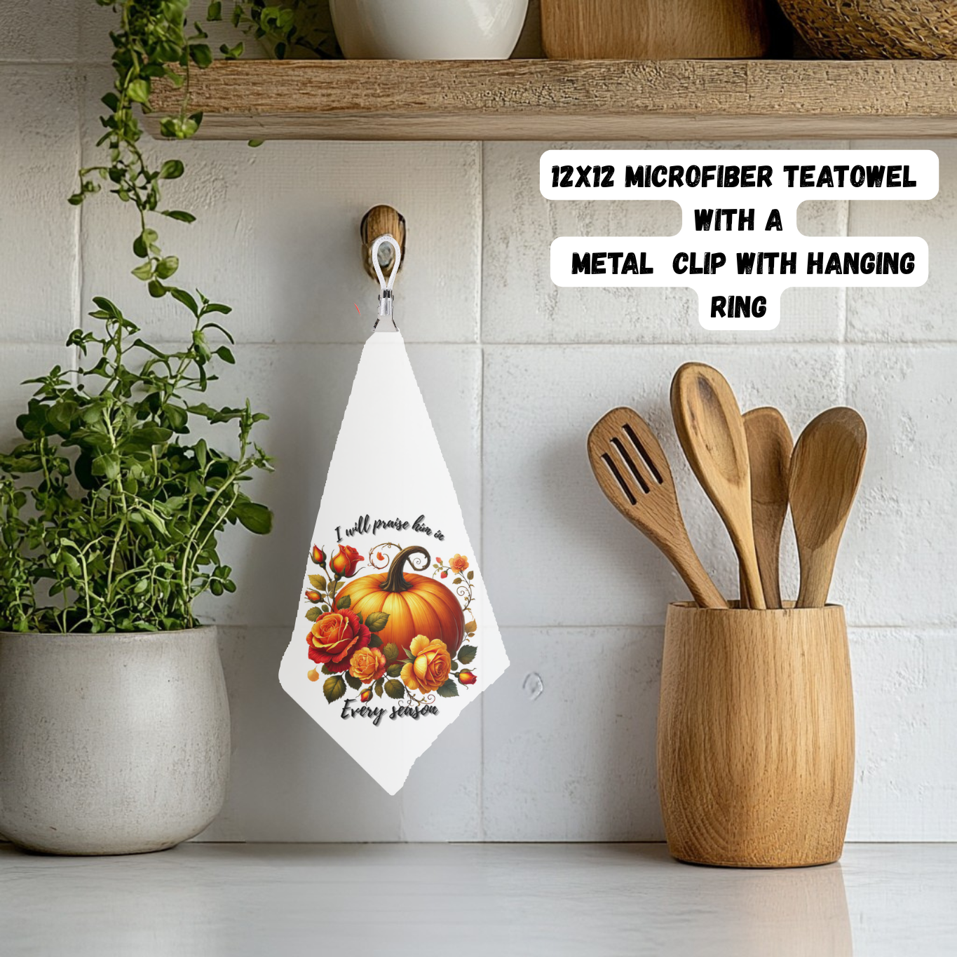 Praise in Every Season Pumpkin Teatowels