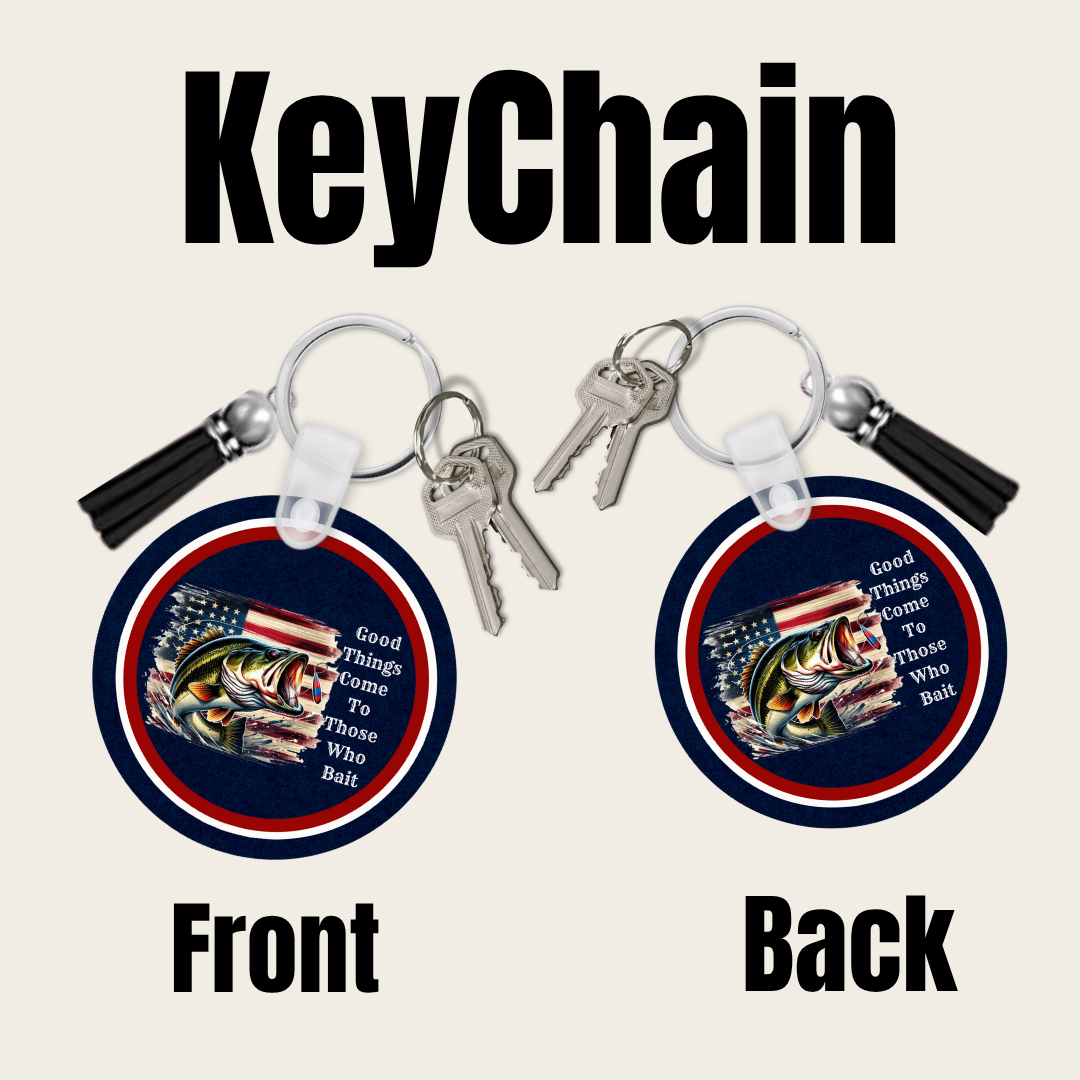 Those Who Bait" Round Keychain
