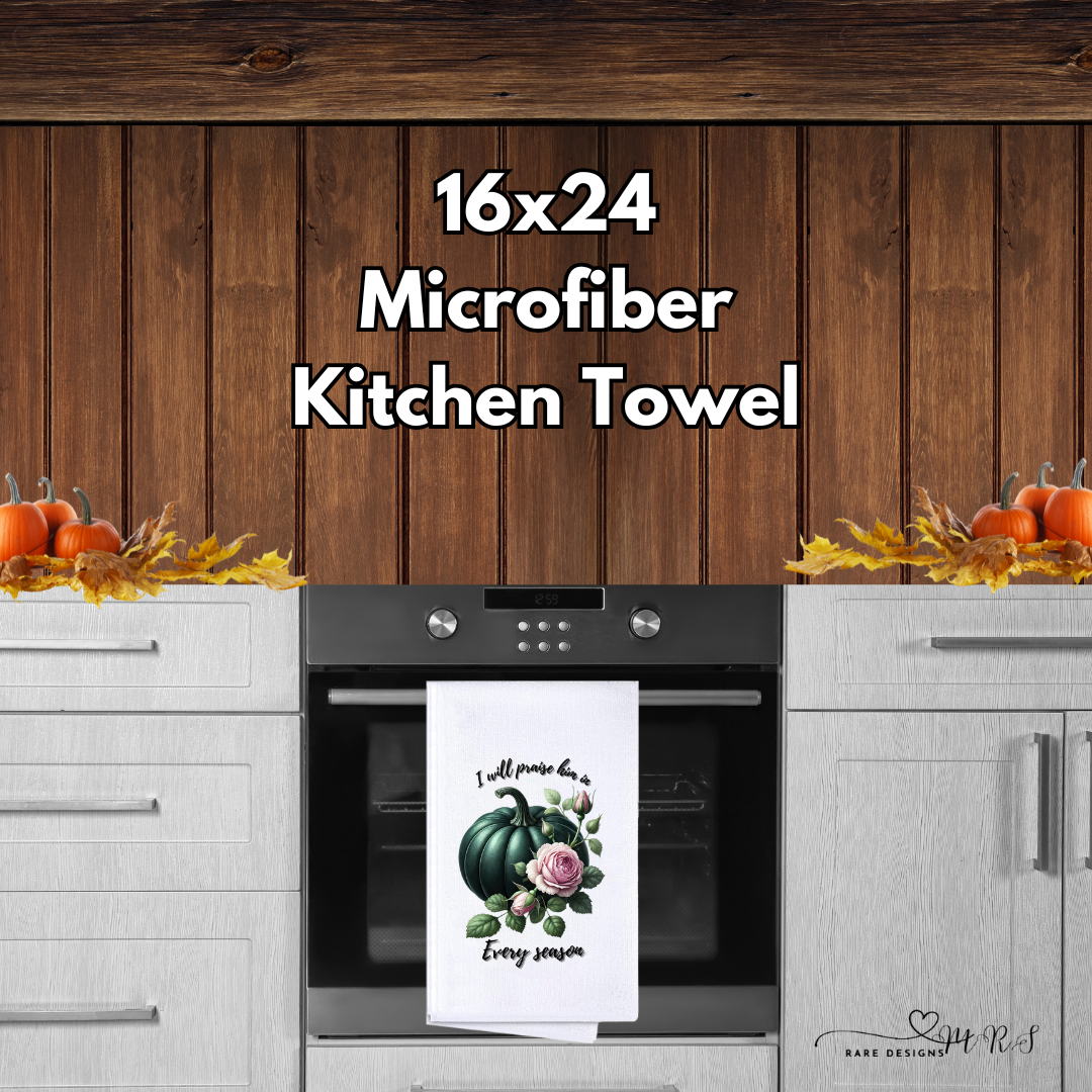 Praise in Every Season Oversized Kitchen Towels