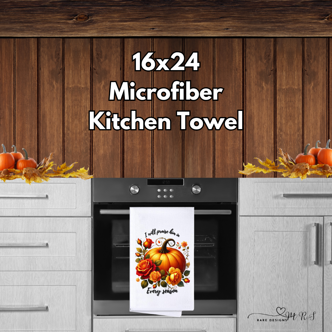 Praise in Every Season Oversized Kitchen Towels