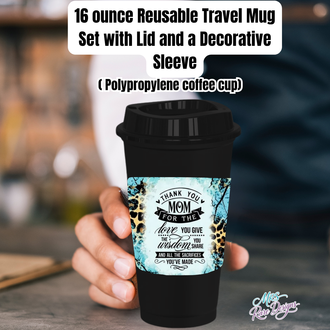 “Wild Love Mom 16oz Reusable Travel Mug – Leopard Watercolor Sleeve Edition”