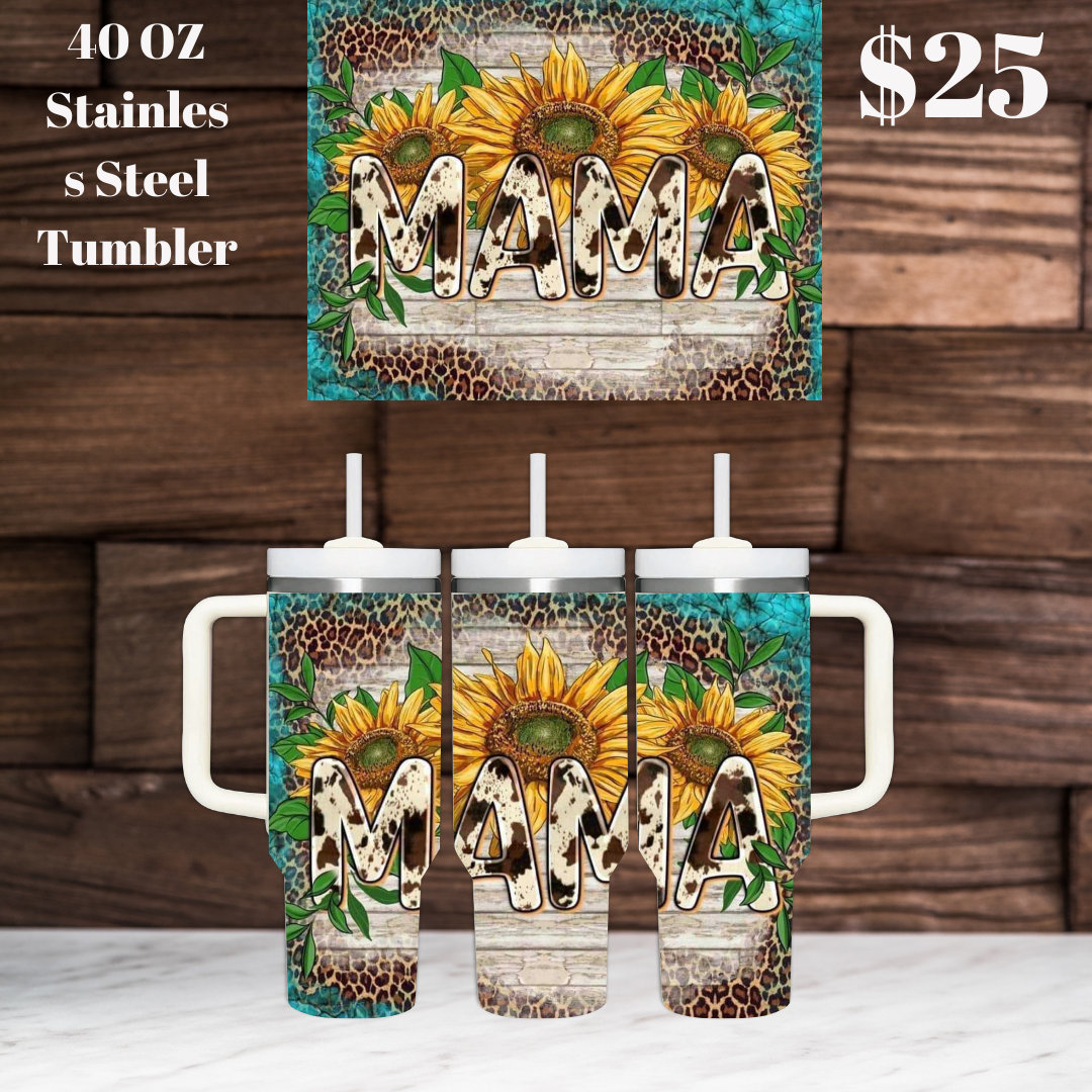 Stylish Mama 40oz Stainless Steel Tumblers