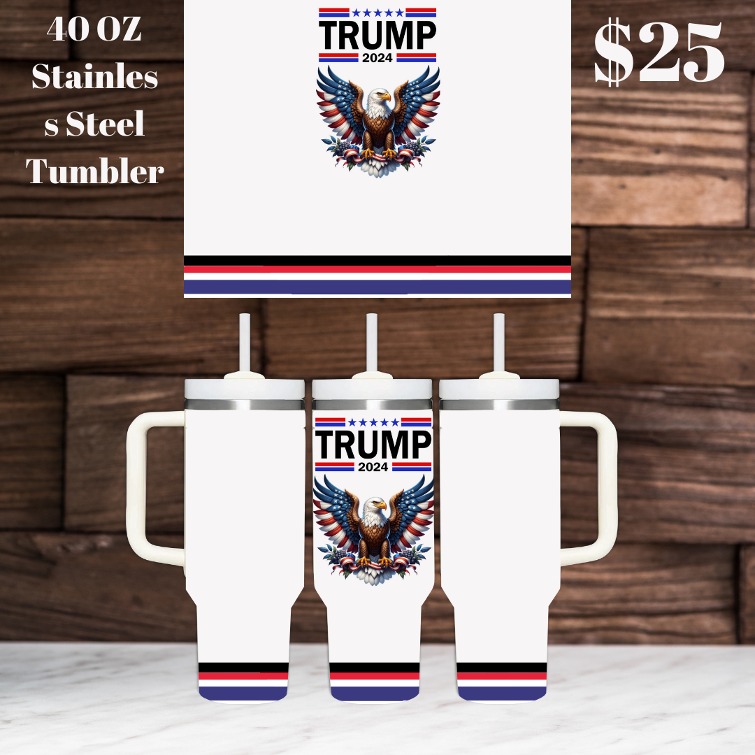 Patriotic 40 oz Stainless Steel Tumblers - Trump 2024 & Voting for the Felon Designs