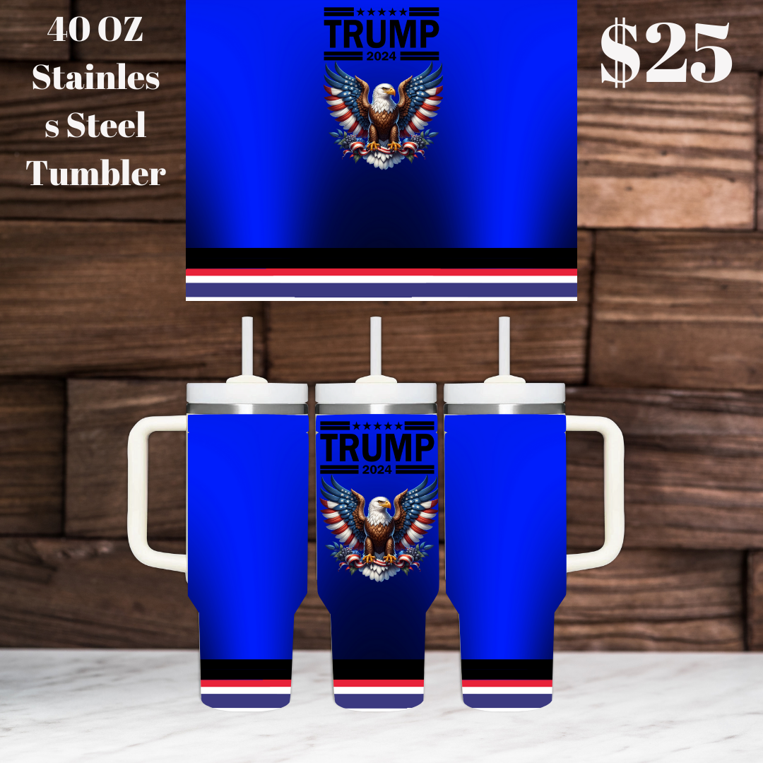 Patriotic 40 oz Stainless Steel Tumblers - Trump 2024 & Voting for the Felon Designs