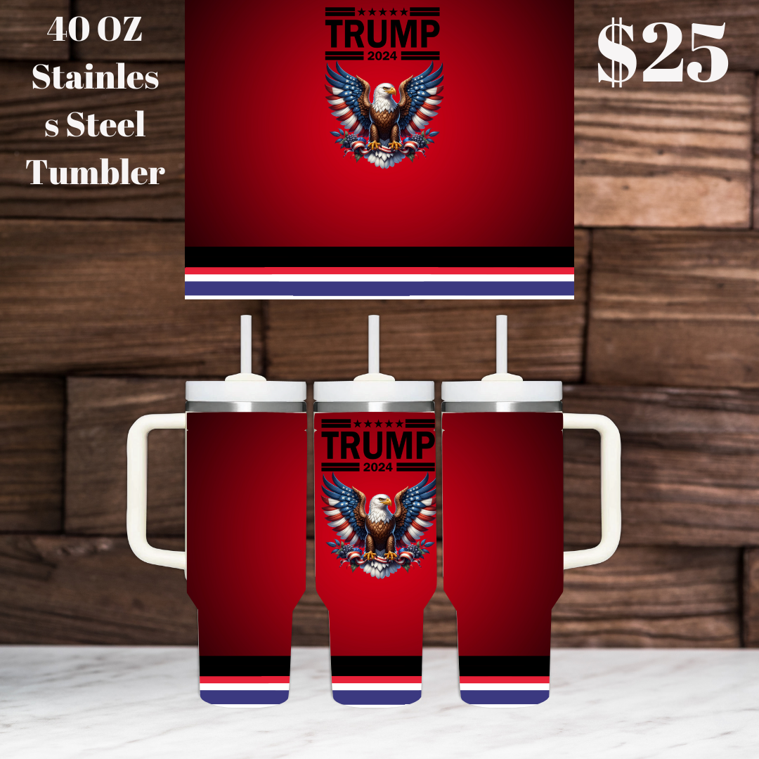 Patriotic 40 oz Stainless Steel Tumblers - Trump 2024 & Voting for the Felon Designs