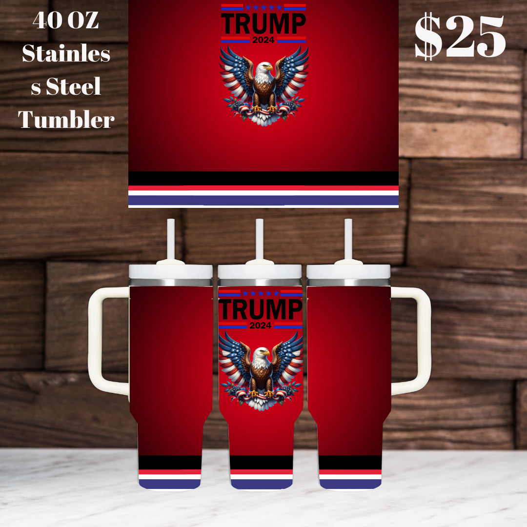Patriotic 40 oz Stainless Steel Tumblers - Trump 2024 & Voting for the Felon Designs