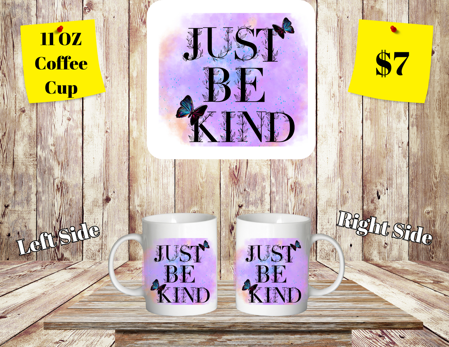 Just be Kind 11 oz coffee cups