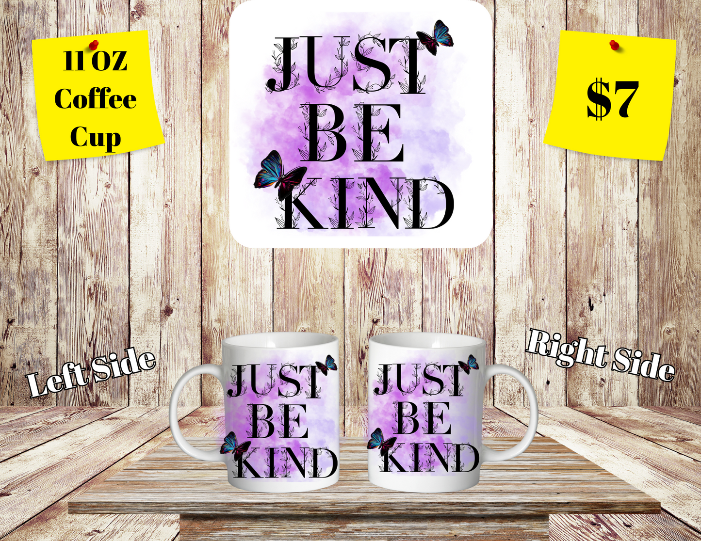 Just be Kind 11 oz coffee cups