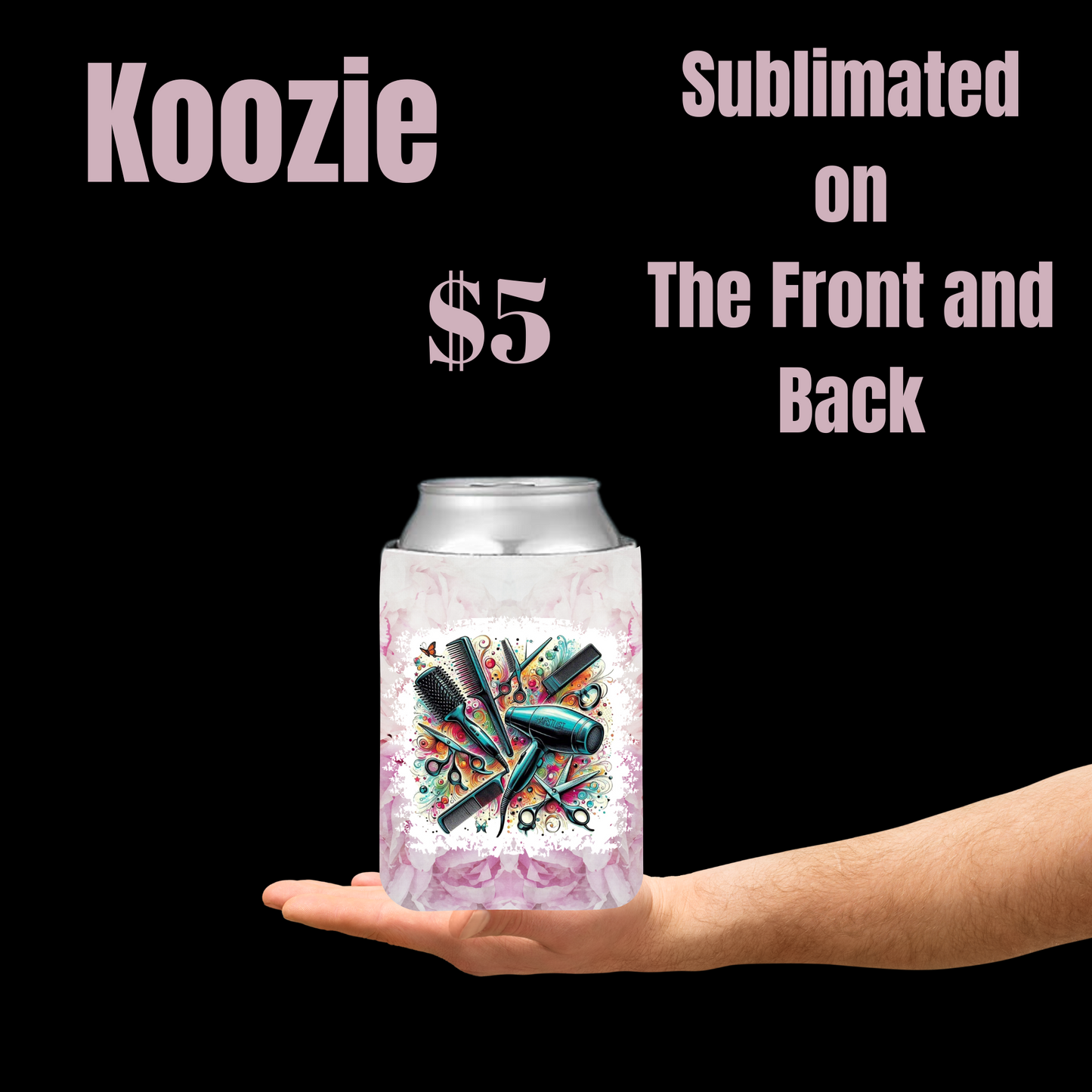 Stylist's Choice Koozie