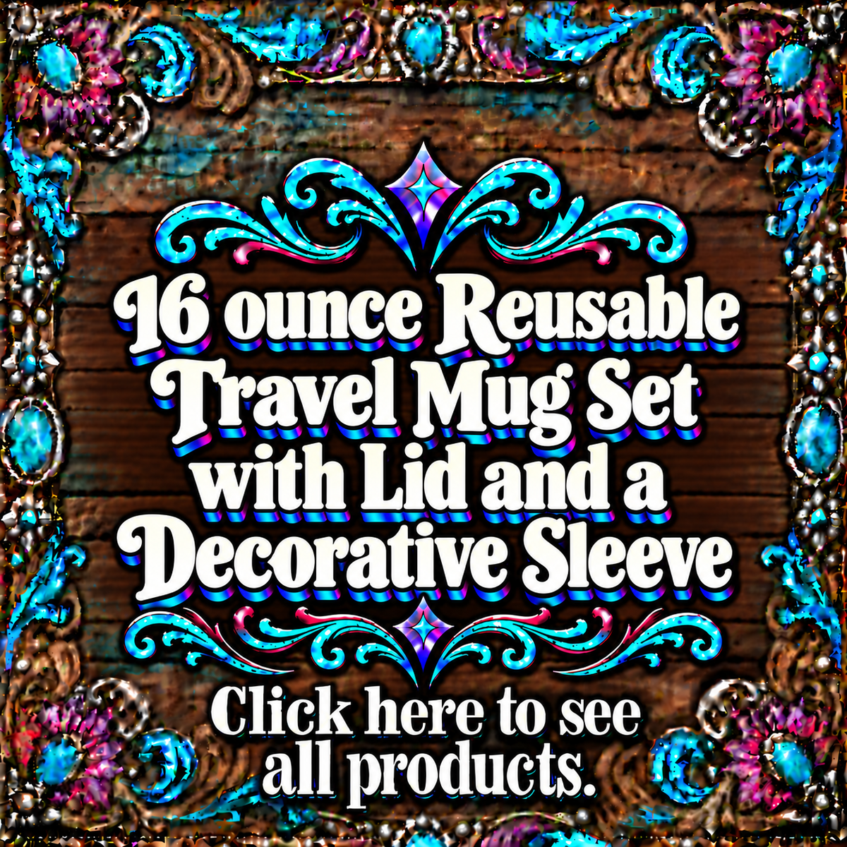 16 ounce Reusable Travel Mug Set with Lid and a Decorative Sleeve