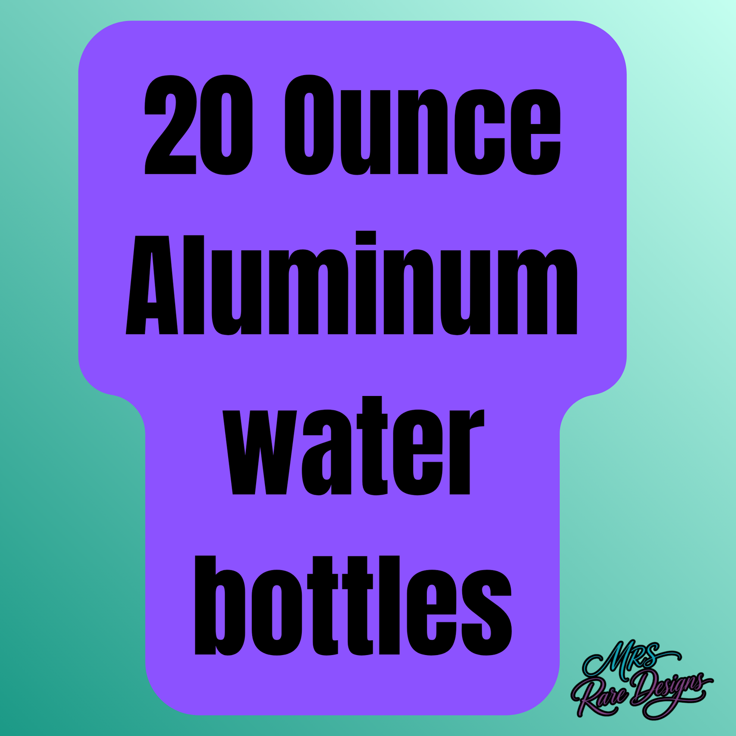 20 Ounce Aluminum water bottle