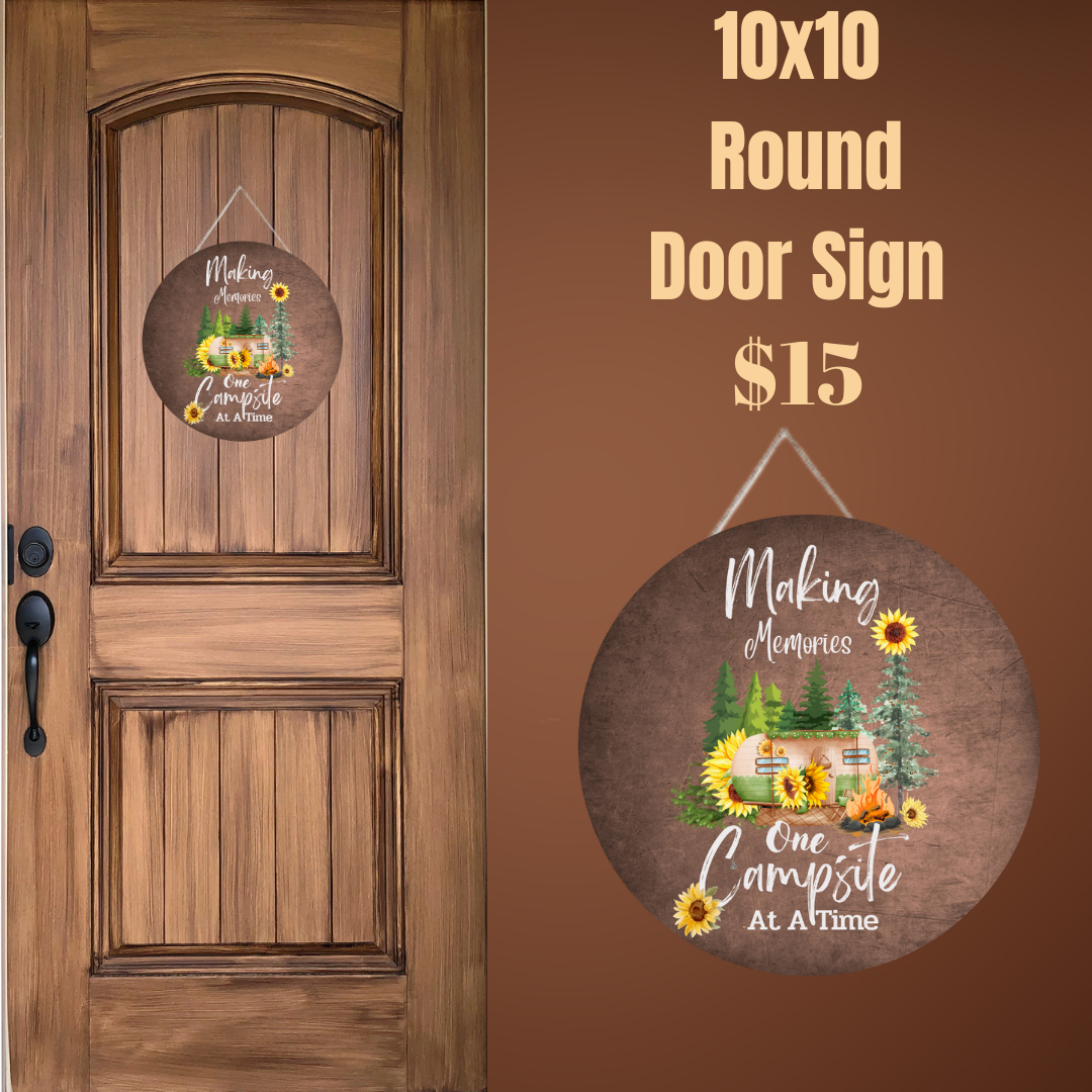 Making Memories One Campsite at a Time - 10x10 Round Door Sign