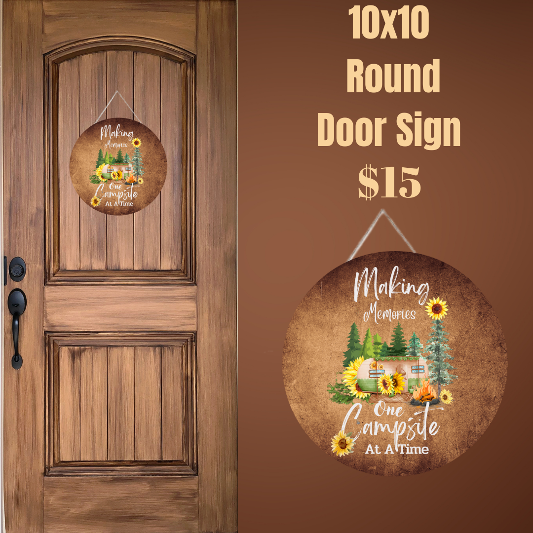Making Memories One Campsite at a Time - 10x10 Round Door Sign