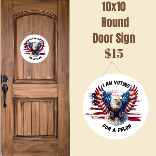 Patriotic Eagle “I AM VOTING” Round Door Sign
