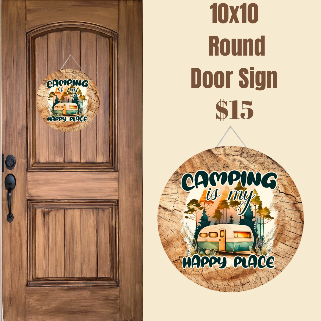 Camping is My Happy Place - 10x10 Round Door Sign