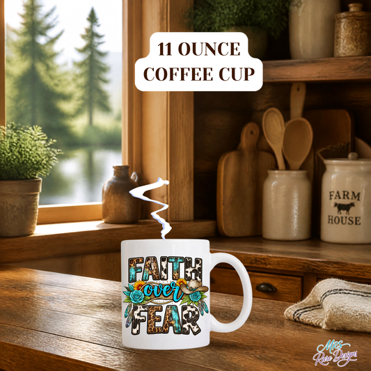 Rustic "Faith Over Fear" 11 oz Ceramic Coffee Mug