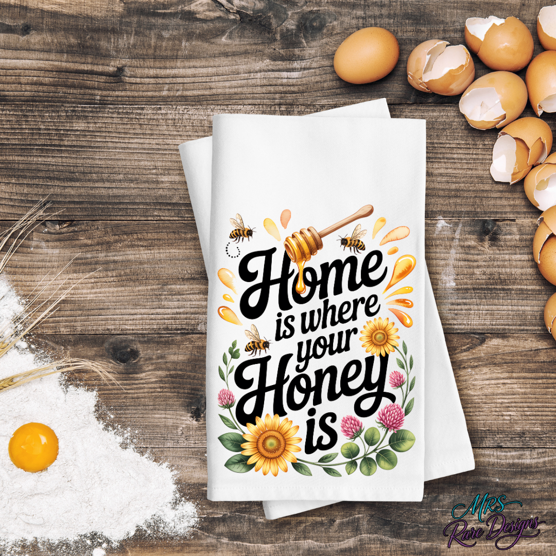 "Home Is Where Your Honey Is" Sunflower & Bee Kitchen Towel
