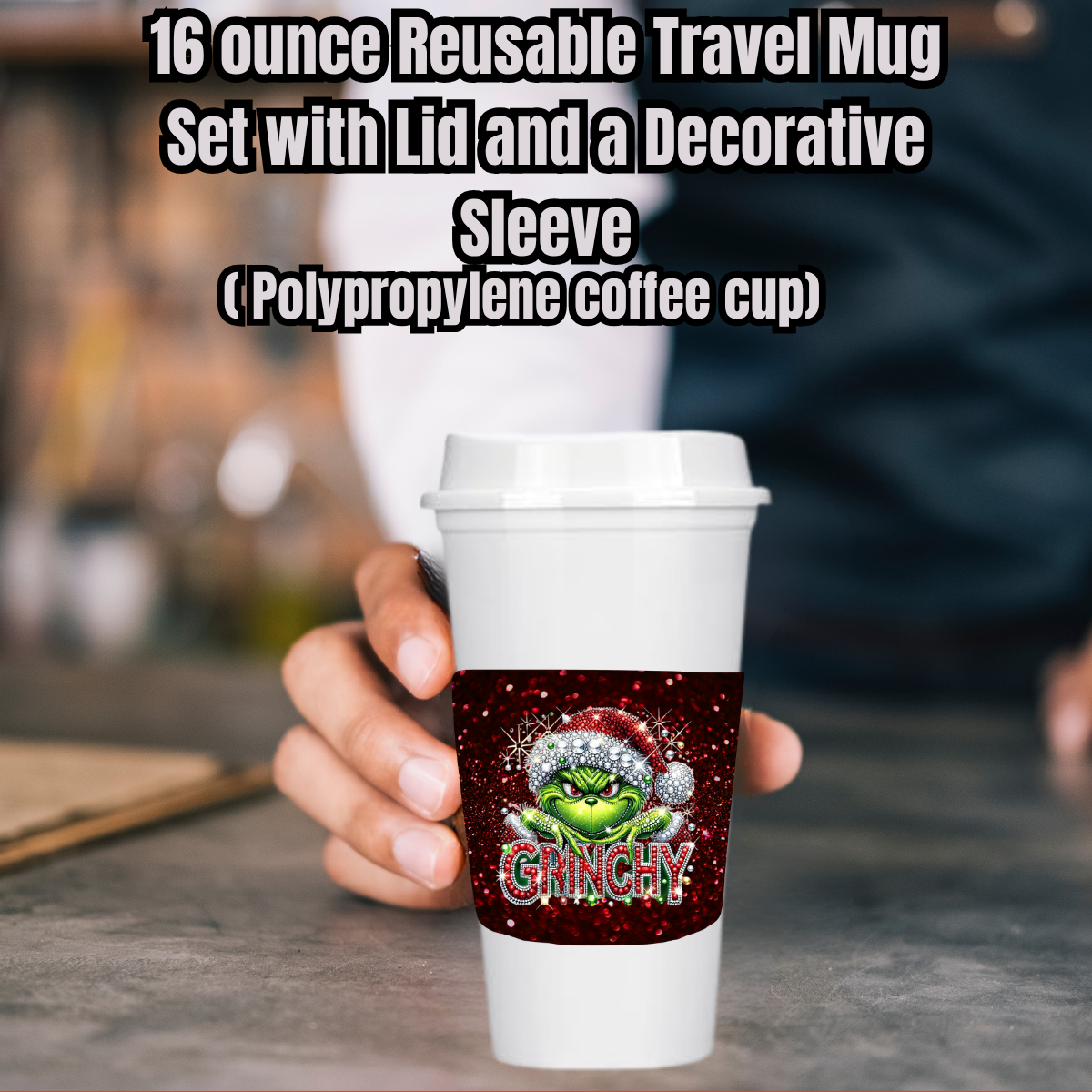 Grinchy Glam 16oz Reusable Travel Mug Collection