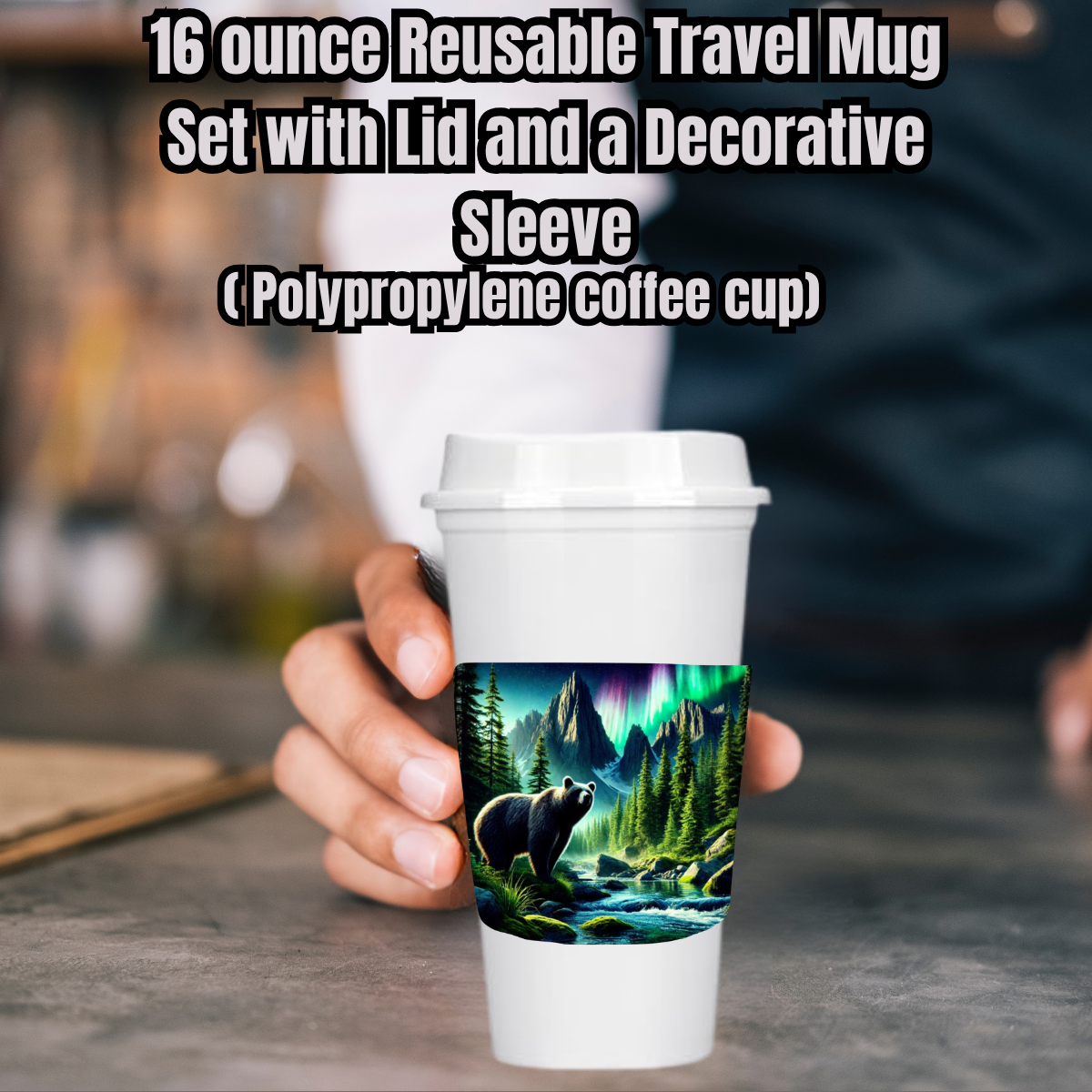 Aurora Wilderness 16oz Reusable Travel Mug Set (White or Black) — with Decorative Sleeve