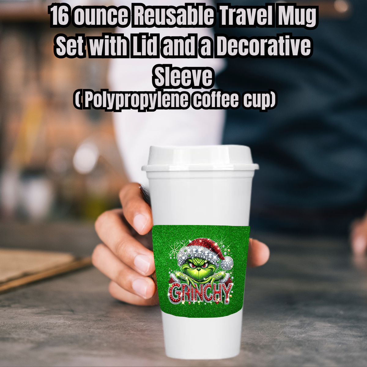 Grinchy Glam 16oz Reusable Travel Mug Collection