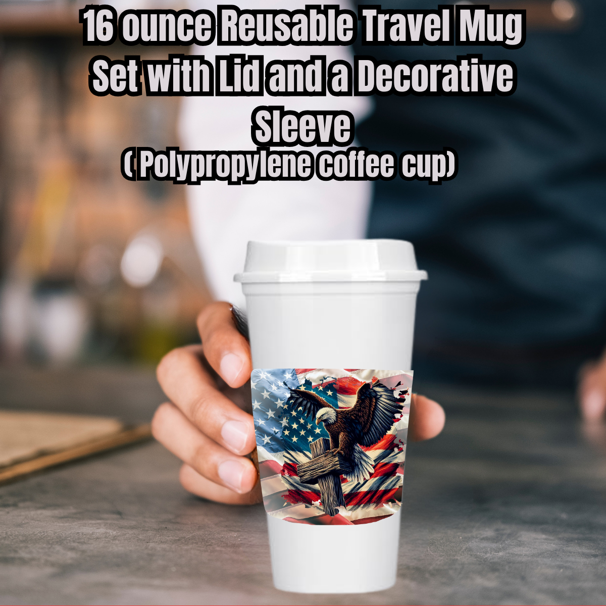 Patriotic Eagle 16oz Reusable Travel Mug Set
