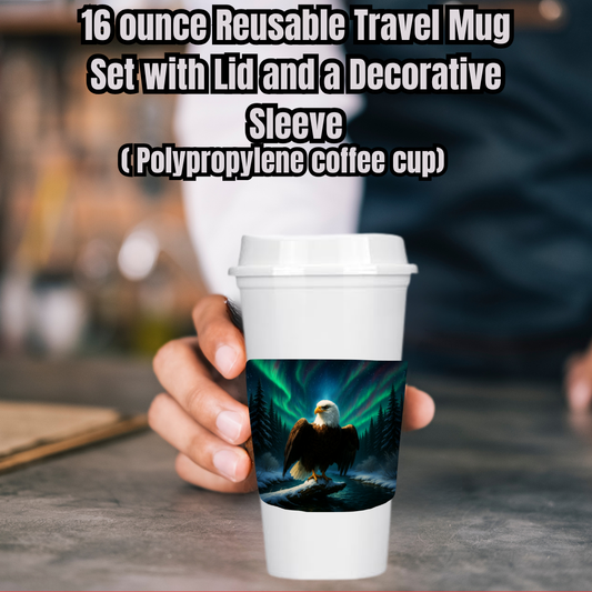 Aurora Eagle 16oz Reusable Travel Mug Set (White or Black) — Cup, Lid + Decorative Sleeve