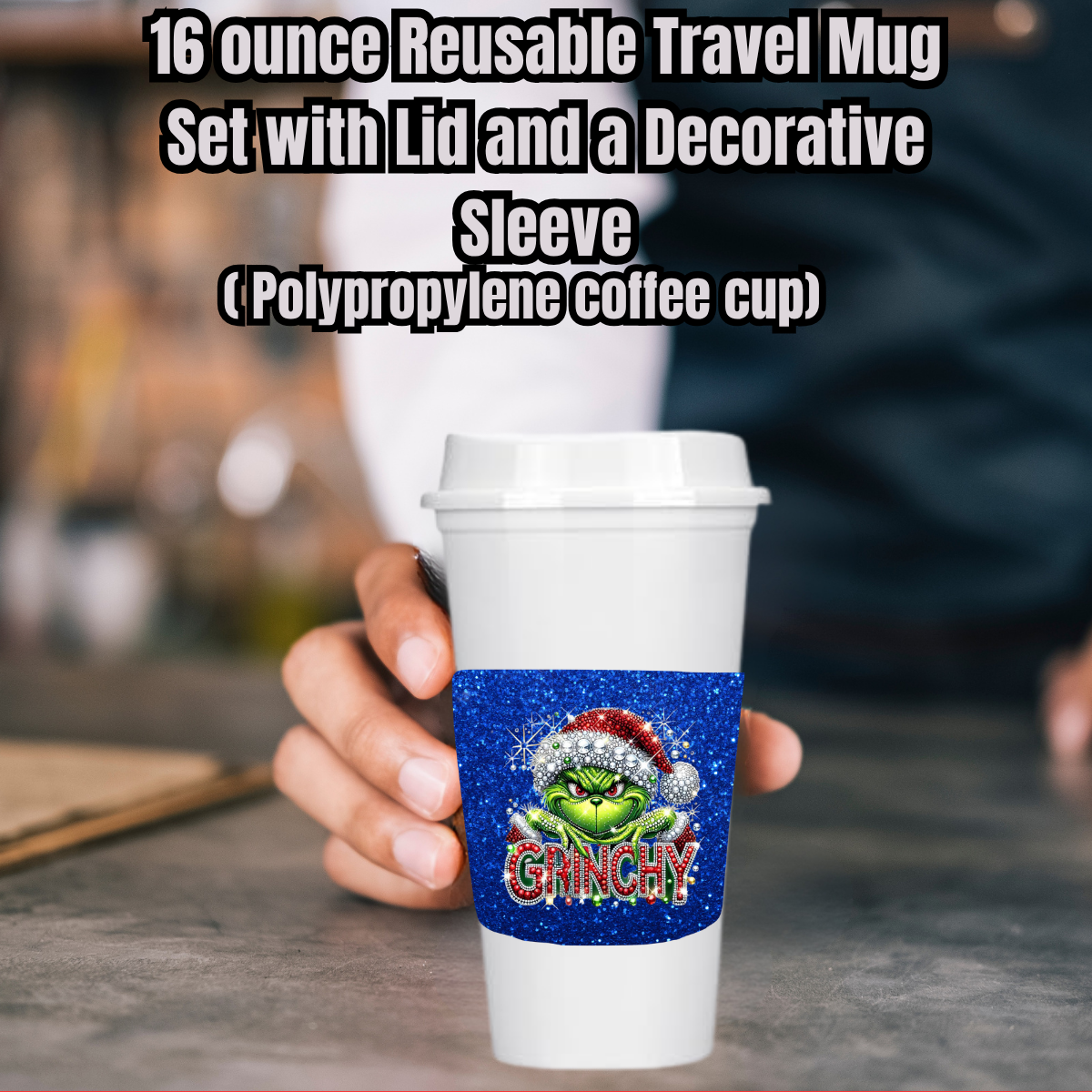 Grinchy Glam 16oz Reusable Travel Mug Collection