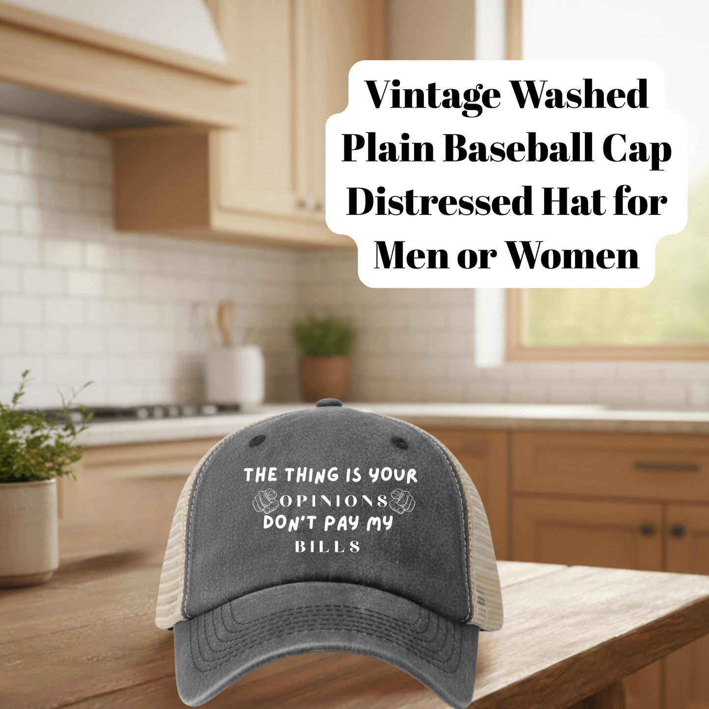 Vintage Washed Distressed Trucker Baseball Cap – ‘Your Opinions Don’t Pay My Bills’ Adjustable Hat for Men & Women