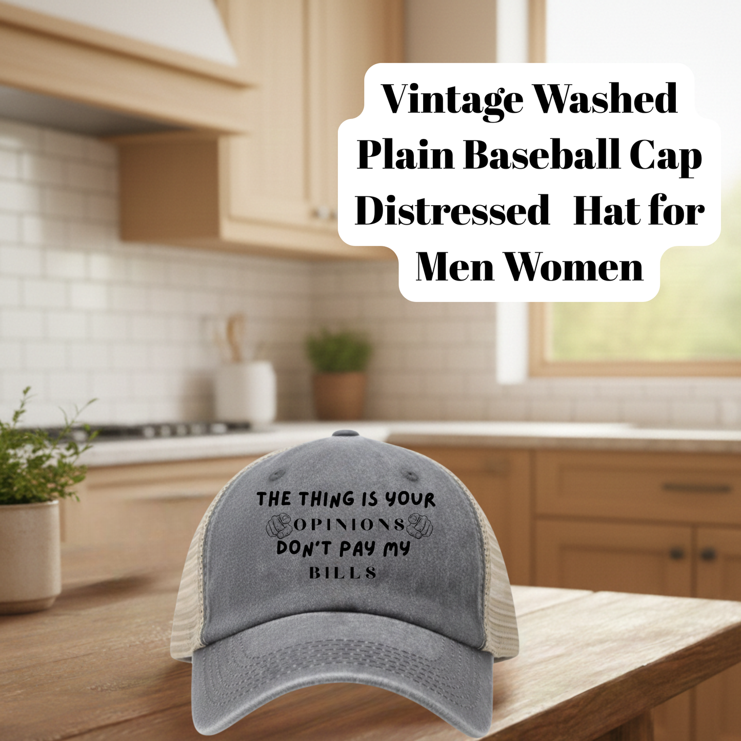 Vintage Washed Distressed Trucker Baseball Cap – ‘Your Opinions Don’t Pay My Bills’ Adjustable Hat for Men & Women