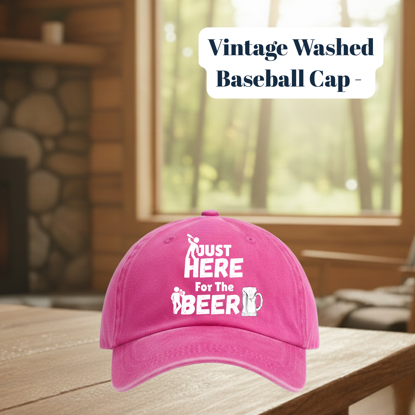 Vintage Washed “Just Here for the Beer” Baseball Cap