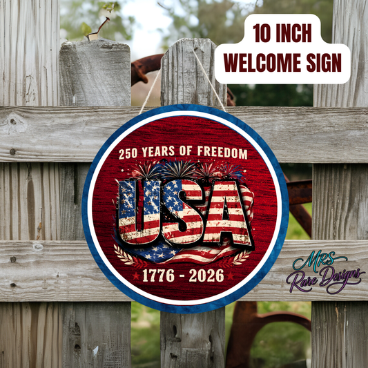 🇺🇸 250 Years of Freedom — USA Round Welcome Sign | 10 Inch | 1776–2026 Commemorative Edition