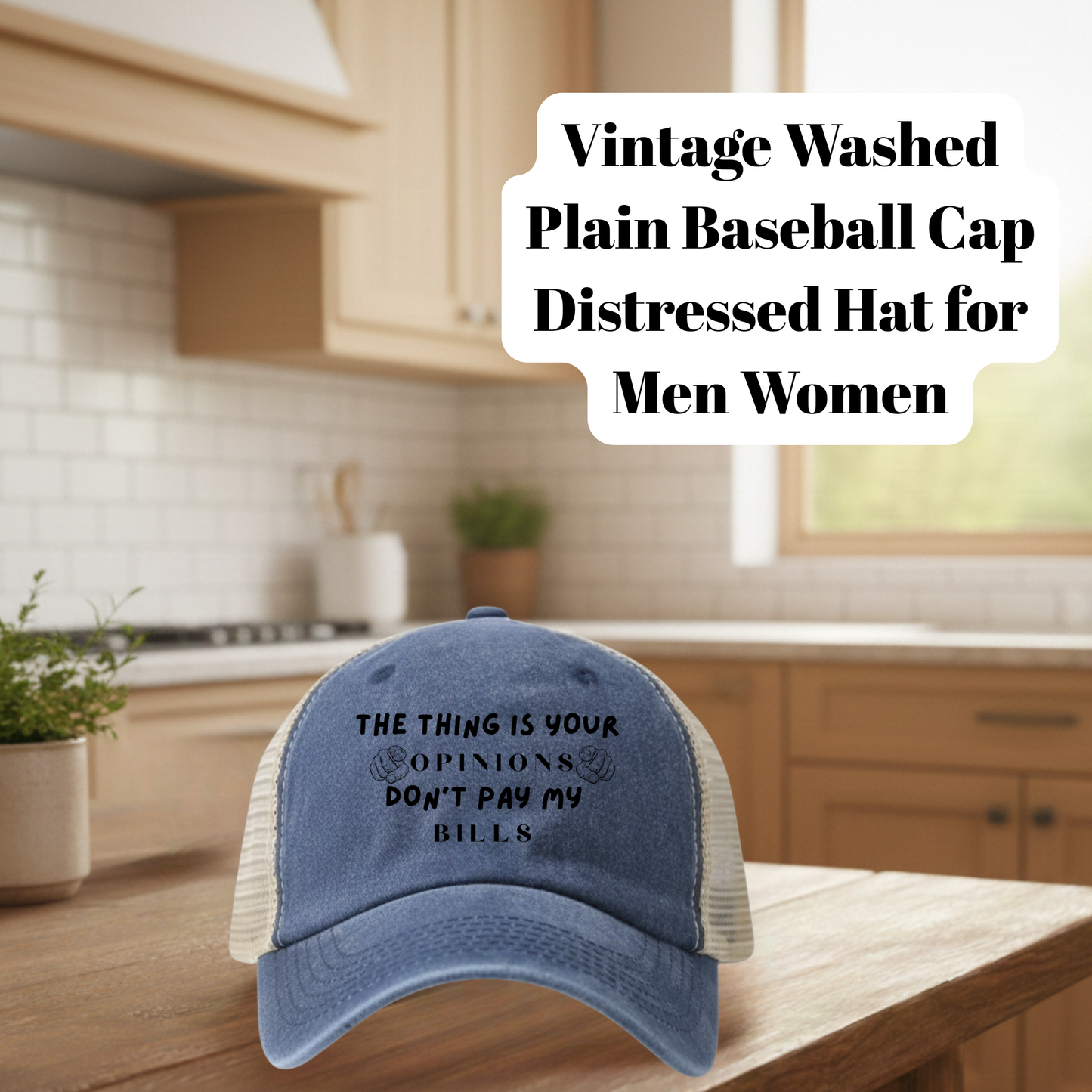 Vintage Washed Distressed Trucker Baseball Cap – ‘Your Opinions Don’t Pay My Bills’ Adjustable Hat for Men & Women