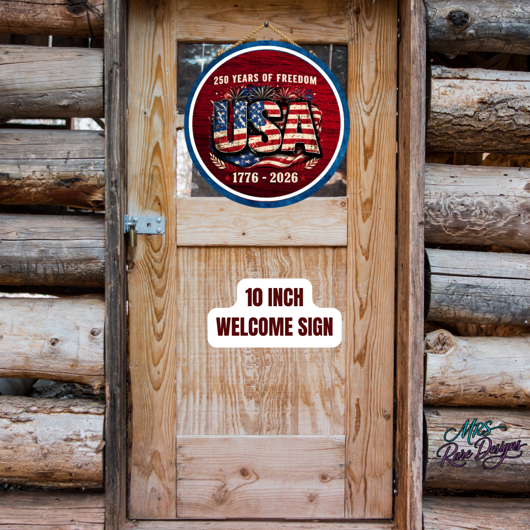 🇺🇸 250 Years of Freedom — USA Round Welcome Sign | 10 Inch | 1776–2026 Commemorative Edition